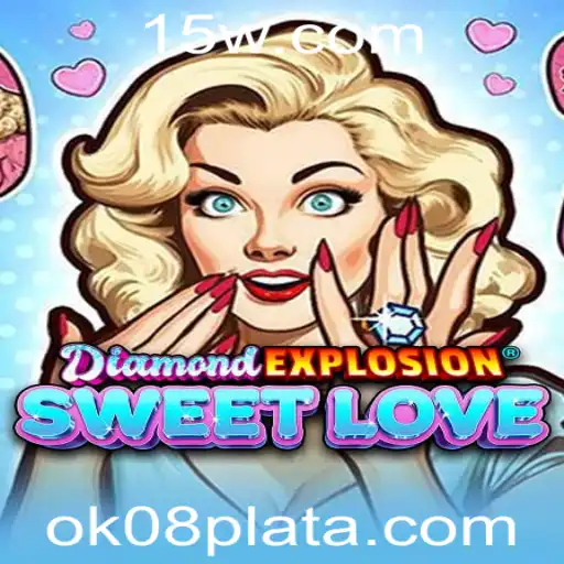 Explorando DiamondExplosionSweetLove: Uma Jornada de Emoção e Estratégia